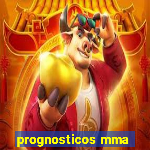 prognosticos mma